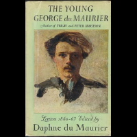 <b>Du Maurier</b> The Young George Du Maurier/ Letters 1860-67